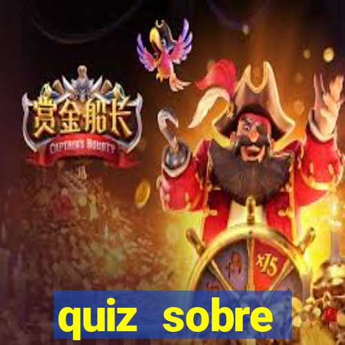 quiz sobre conhecimentos gerais